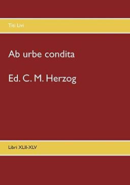 Ab urbe condita: Libri XLII-XLV