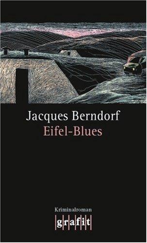 Eifel-Blues: 1. Band der Eifel-Serie