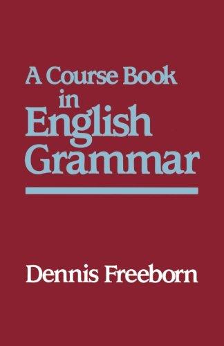 A Course Book in English Grammar (Studies in English Language)