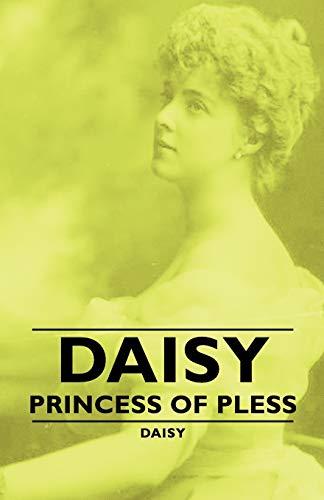 Daisy - Princess of Pless