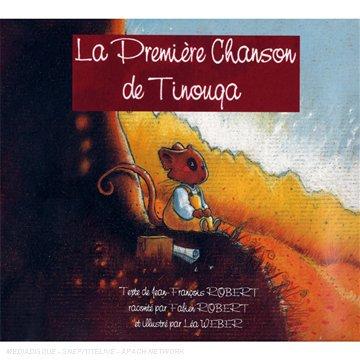 La Premiere Chanson de Tinouga