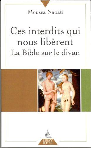 Ces interdits qui nous libèrent : la Bible sur le divan