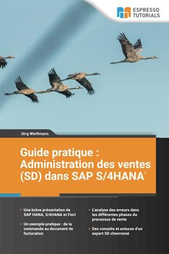 Guide pratique : Administration des ventes (SD) dans SAP S/4HANA