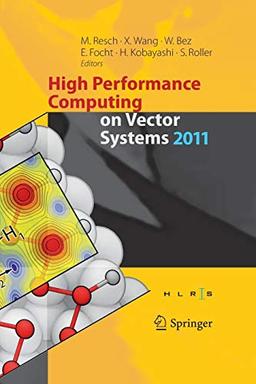 High Performance Computing on Vector Systems 2011