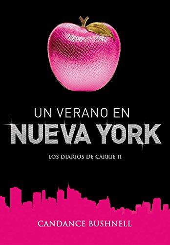 Los diarios de Carrie 2. Un verano en Nueva York (Jóvenes lectores, Band 105138)