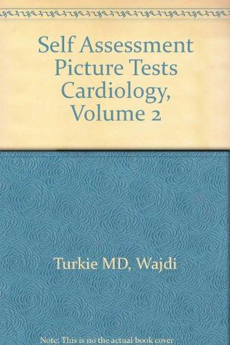 Cardiology (Self-Assessment Picture Tests in Medicine)