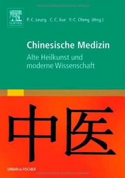 Chinesische Medizin: Alte Heilkunst und moderne Wissenschaft