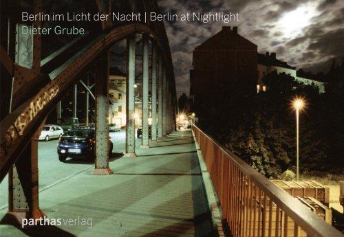 Berlin im Licht der Nacht - Berlin at Nightlight