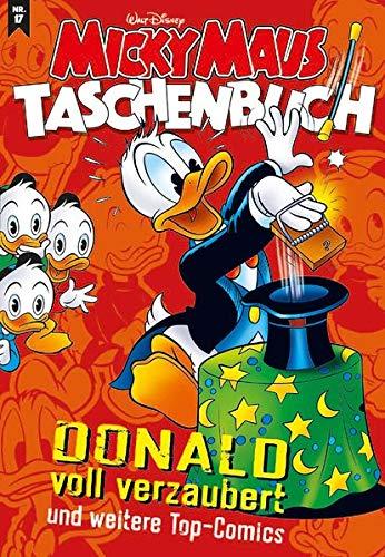 Micky Maus Taschenbuch 17: Donald voll verzaubert und weitere Top-Comics