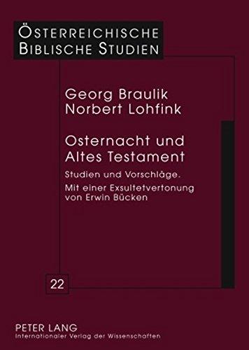 Osternacht und Altes Testament. Studien und Vorschläge.  Mit einer Exsultetvertonung von Erwin Bücken