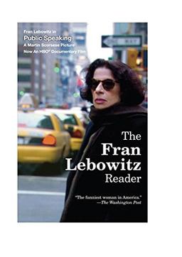 The Fran Lebowitz Reader