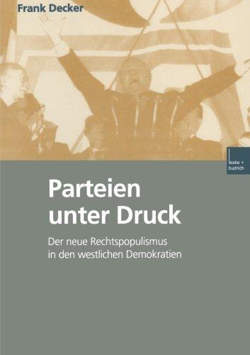 Parteien unter Druck: Der neue Rechtspopulismus in den westlichen Demokratien (German Edition)