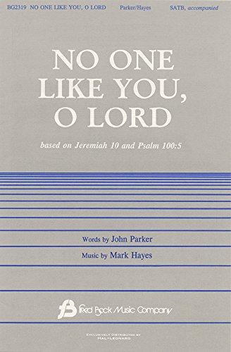 No One Like You, O Lord - SATB - Buch