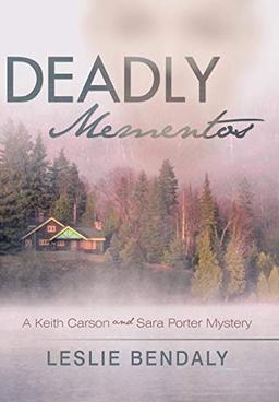 Deadly Mementos: A Keith Carson and Sara Porter Mystery