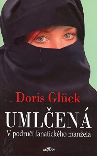 Umlčená: V područí fanatického manžela (2006)