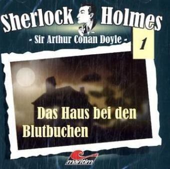 Sherlock Holmes 01: Das Haus bei den Blutbuchen