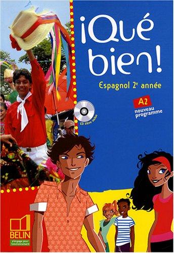 Qué bien ! espagnol 2e année, A2 nouveau programme