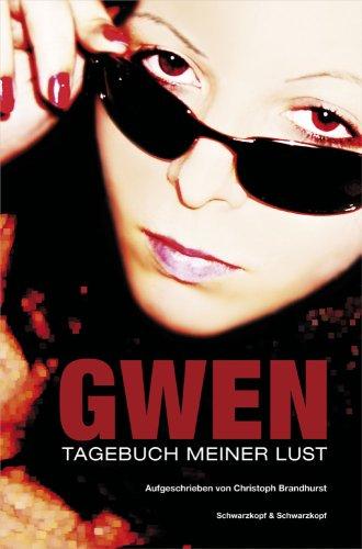 GWEN: Tagebuch meiner Lust