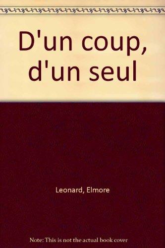 D'un coup, d'un seul