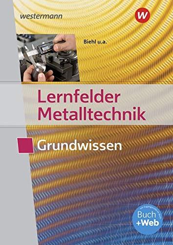 Lernfelder Metalltechnik: Grundwissen: Schülerband