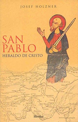 San Pablo. Heraldo de Cristo