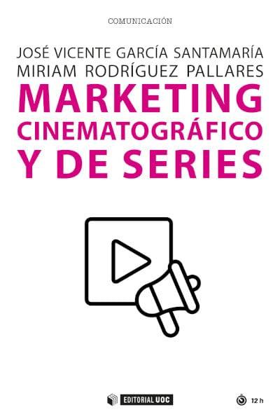 Marketing cinematográfico y de series (Manuales, Band 717)