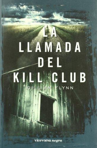 La llamada del Kill Club (Viceversa negra)