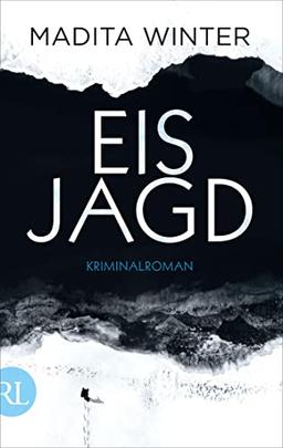 Eisjagd: Kriminalroman