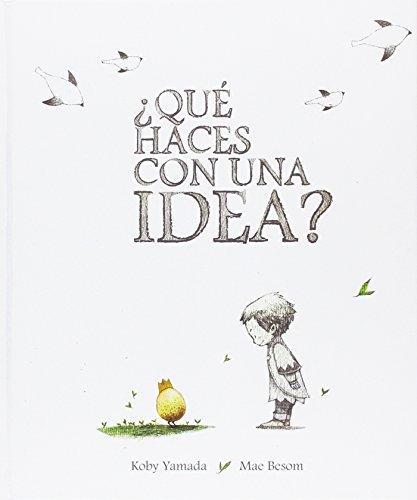 ¿Qué haces con una idea?