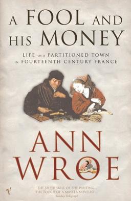 A Fool And His Money: Life in a Partitioned Medieval Town