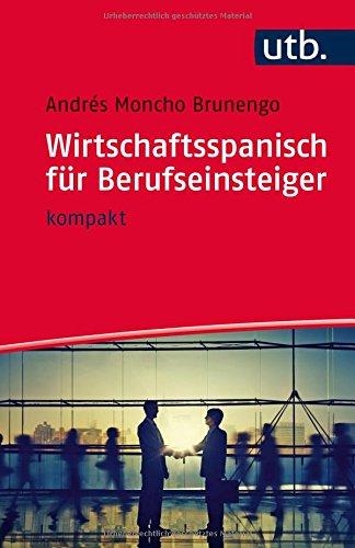 Wirtschaftsspanisch für Berufseinsteiger: kompakt