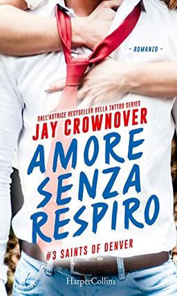 Amore senza respiro. Saints of Denver