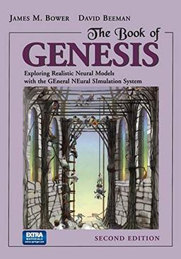 The Book of Genesis: Exploring Realistic Neural Models With The General Neural Simulation System