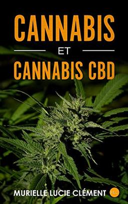 Cannabis et cannabis CBD