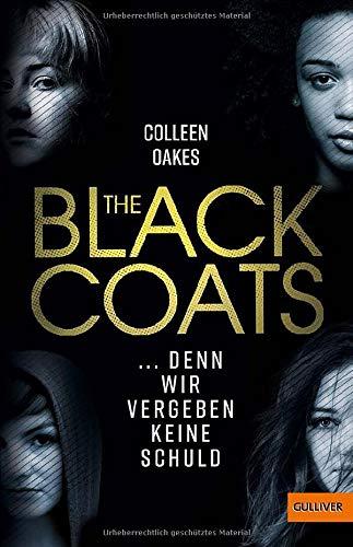 The Black Coats - ... denn wir vergeben keine Schuld: Thriller