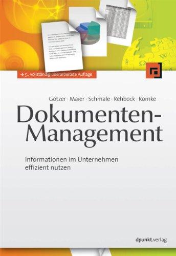 Dokumenten-Management: Informationen im Unternehmen effizient nutzen