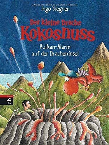 Der kleine Drache Kokosnuss - Vulkan-Alarm auf der Dracheninsel (Die Abenteuer des kleinen Drachen Kokosnuss, Band 24)