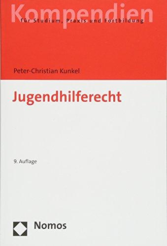 Jugendhilferecht: Systematische Darstellung für Studium und Praxis