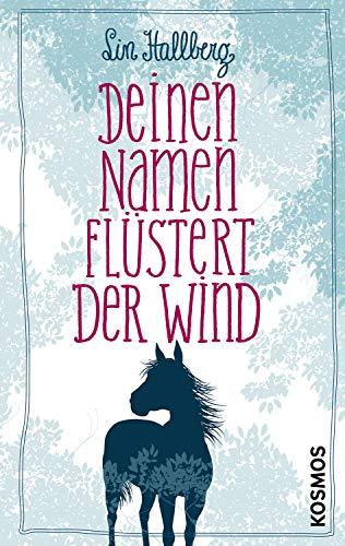 Deinen Namen flüstert der Wind