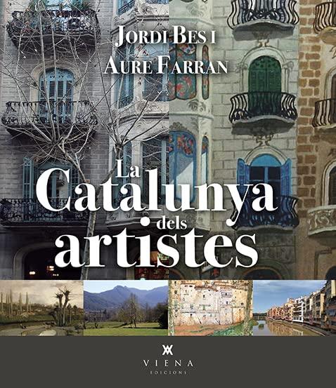 La Catalunya dels artistes: 20 paisatges que van inspirar 20 artistes (Fora de col·lecció, Band 119)