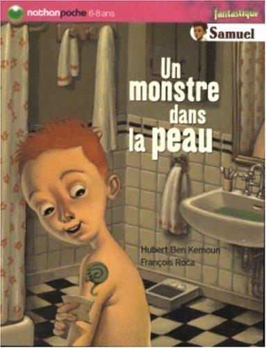 Samuel. Vol. 2005. Un monstre dans la peau