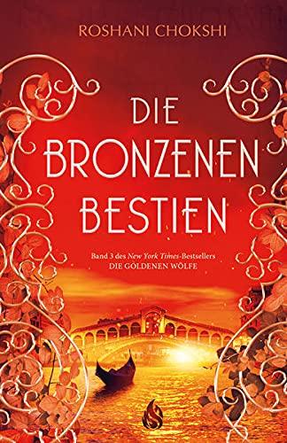 Die bronzenen Bestien (Die goldenen Wölfe)