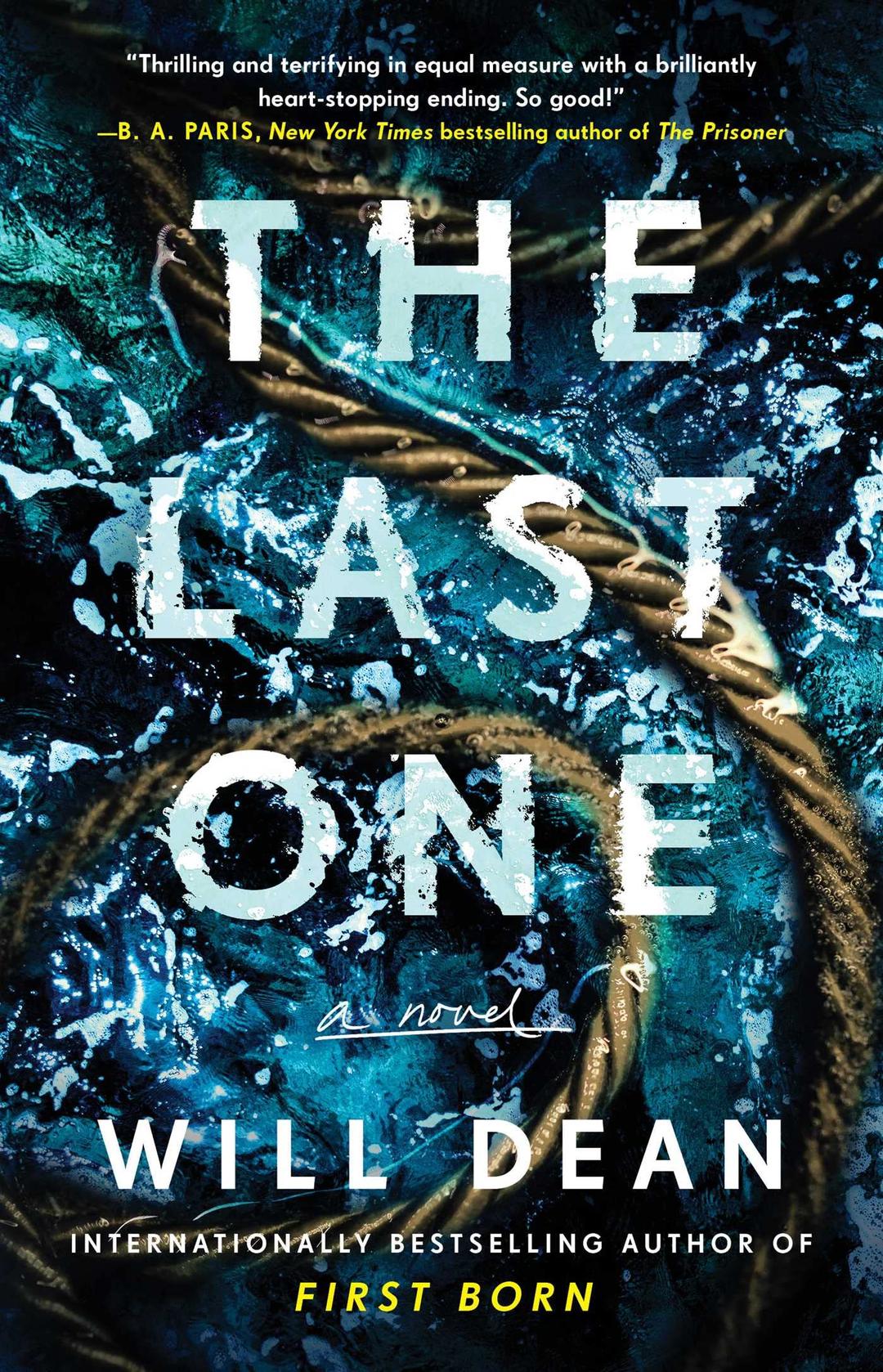 The Last One: A Novel