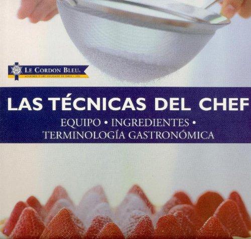 Las técnicas del chef (Le Cordon Bleu)