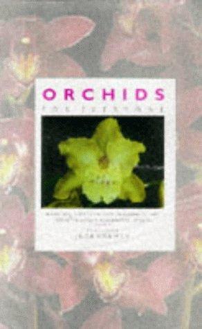 ORCHIDS FOR EVERYONE