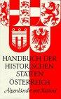 Handbuch der historischen Stätten Österreichs / Alpenländer mit Südtirol (Kröners Taschenausgaben (KTA))