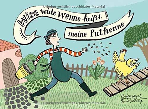 Wide wide wenne heißt meine Puthenne (Eulenspiegel Kinderbuch)