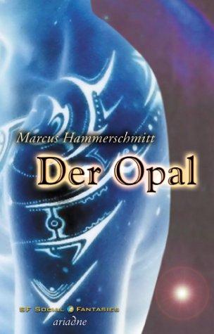 Der Opal