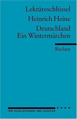 Heinrich Heine: Deutschland. Ein Wintermärchen. Lektüreschlüssel