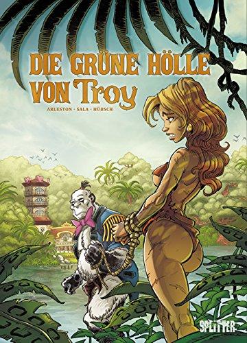 Grüne Hölle von Troy, Die